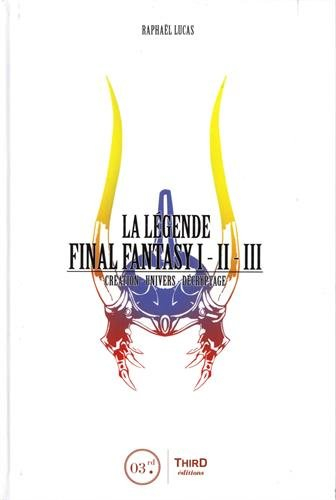 La légende Final Fantasy I, II, III : création, univers, décryptage