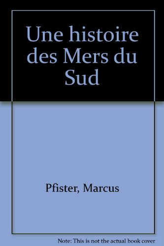 Arc-en-ciel et ses amis. Une histoire des mers du Sud