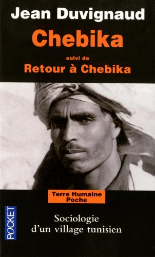 Chebika. Retour à Chebika : sociologie d'un village tunisien