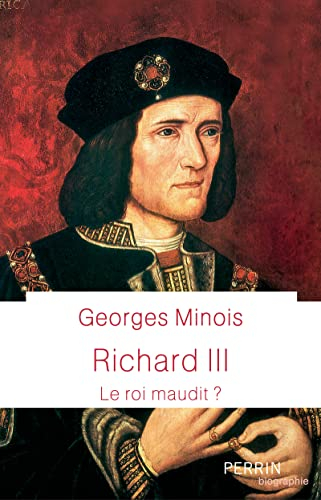 Richard III : le roi maudit ?