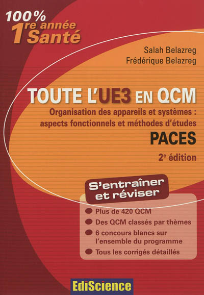 Toute l'UE3 en QCM PACES : organisation des appareils et systèmes : aspects fonctionnels et méthodes