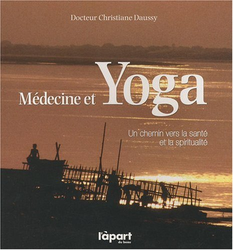 Médecine et yoga : un chemin vers la santé et la spiritualité