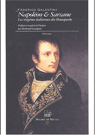 Napoléon et Sarzane : les origines italiennes des Bonaparte
