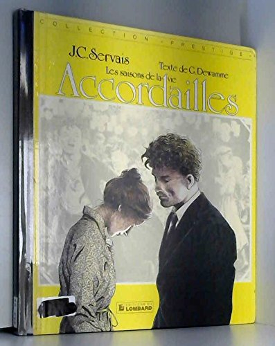 Les saisons de la vie. Vol. 1. Accordailles