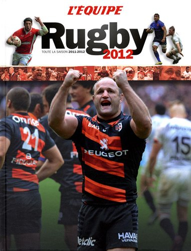Rugby 2012 : toute la saison 2011-2012