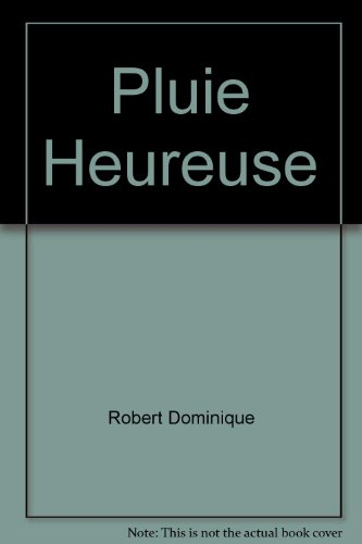 PLUIE HEUREUSE
