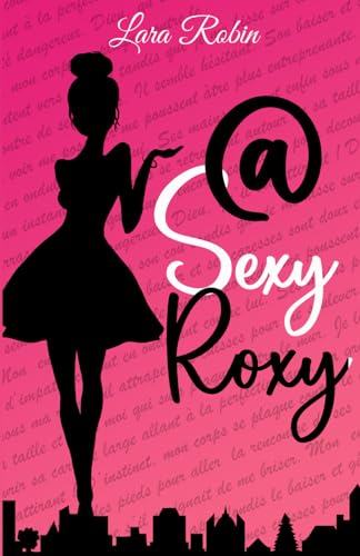 @ Sexy Roxy: comédie romantique new adult