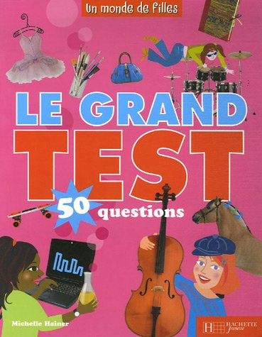 Le grand test : 50 questions