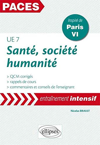 Santé, société, humanité, UE 7 : rappels de cours et QCM corrigés