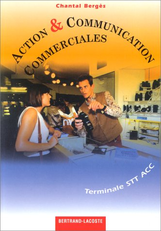 Action et communication commerciales, terminale STT ACC