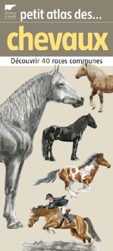 Petit atlas des chevaux