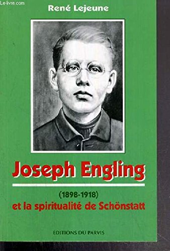 Joseph Engling (1898-1918), et la spiritualité de Schönstatt