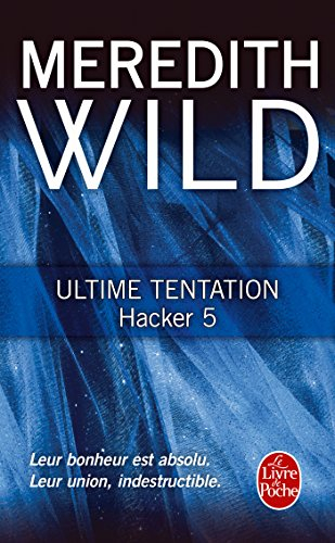 Hacker. Vol. 5. Ultime tentation