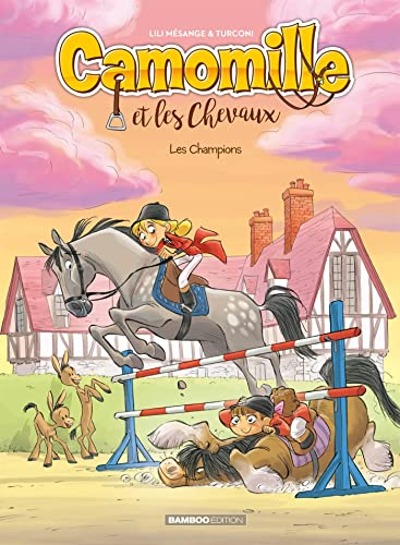 Camomille et les chevaux. Vol. 4. Les champions