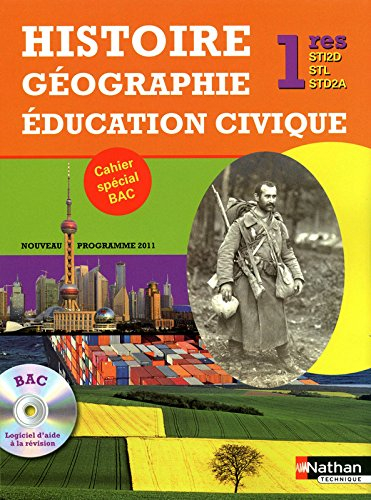 Histoire géographie, éducation civique : 1res STI2D, STL, STD2A : programmes 2011