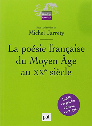 La poésie française du Moyen Age au XXe siècle