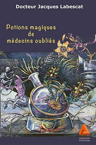 potions magiques de médecins oubliés