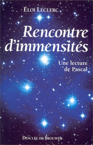 Rencontre d'immensités : une lecture de Pascal