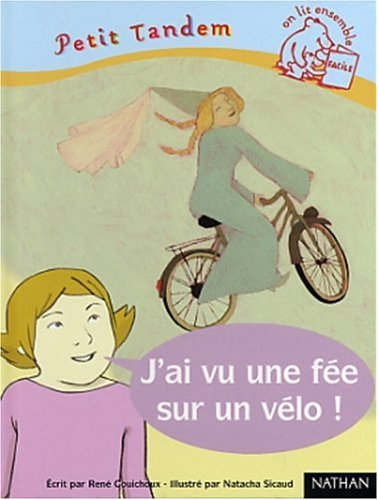 J'ai vu une fée sur un vélo !