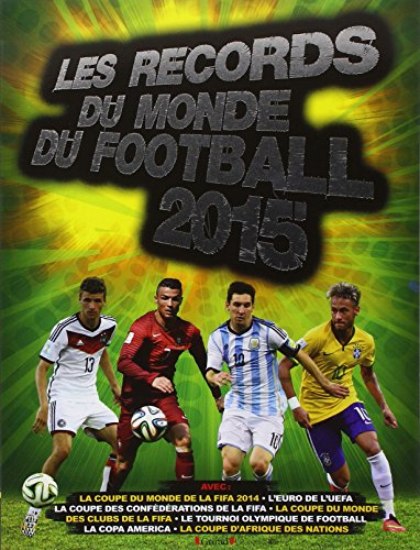 Les records du monde du football 2015