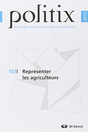 Politix, n° 103. Représenter les agriculteurs