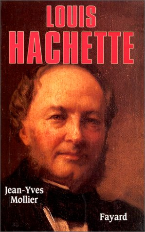 Louis Hachette : le fondateur d'un empire