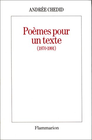 Poèmes pour un texte : 1970-1991