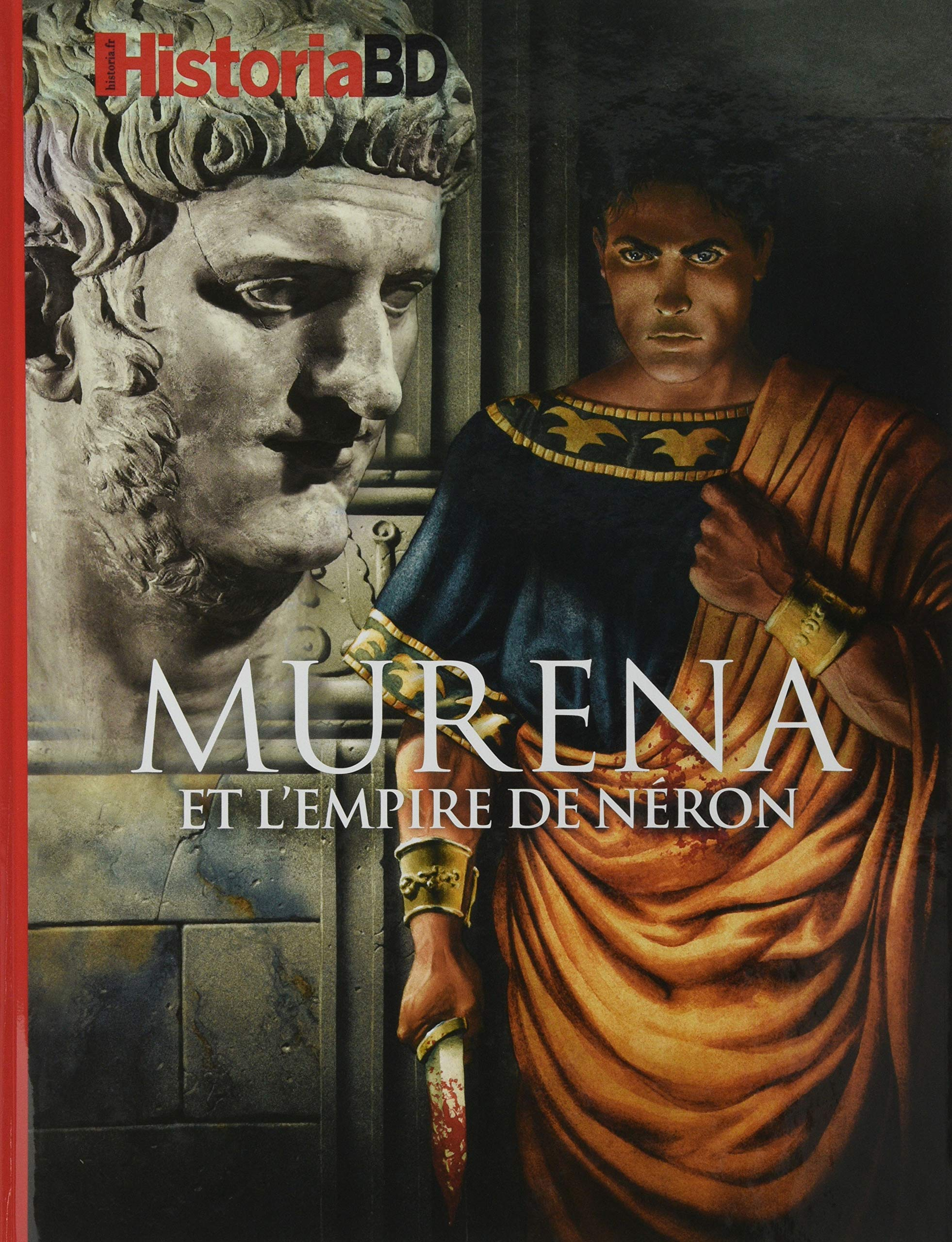 Historia BD, n° 4. Murena et l'empire de Néron