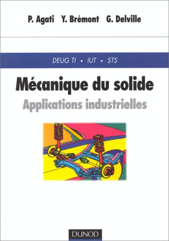 Mécanique du solide : applications industrielles