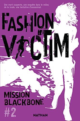 Mission Blackbone. Vol. 2. Fashion victim