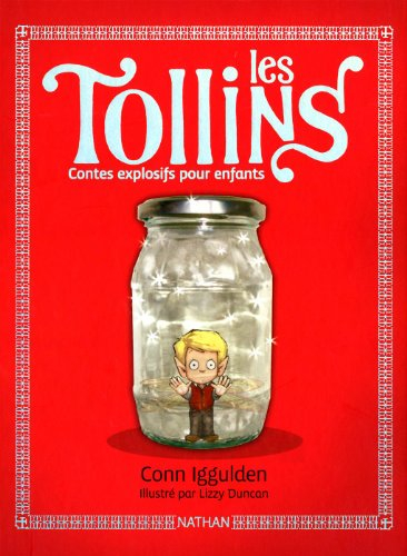 Les Tollins : contes explosifs pour enfants