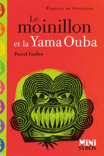 Le moinillon et la Yama Ouba