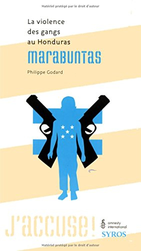 Marabuntas : la violence des gangs au Honduras