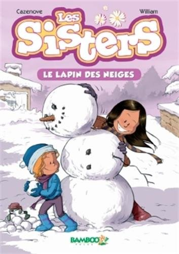 Les sisters. Vol. 3. Le lapin des neiges