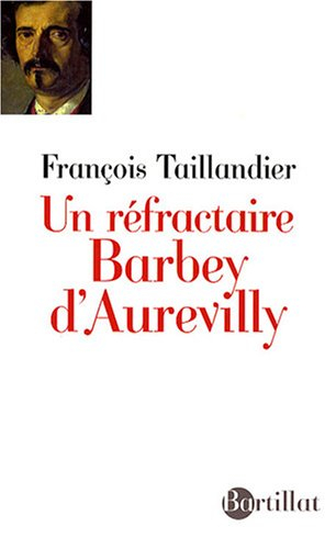 Un réfractaire, Barbey d'Aurevilly