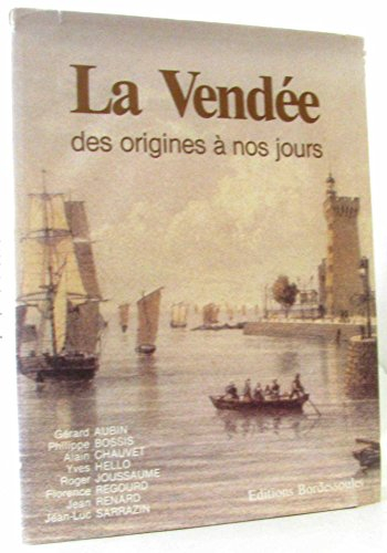 La Vendée des origines à nos jours