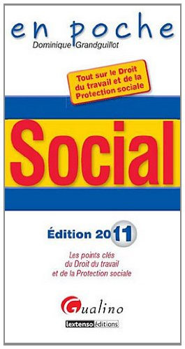 Social : les points clés du droit du travail et de la protection sociale