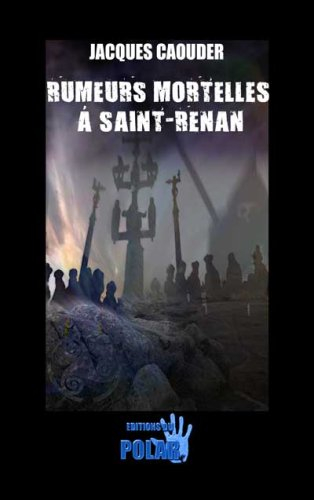 Rumeurs Mortelles a Saint Renan