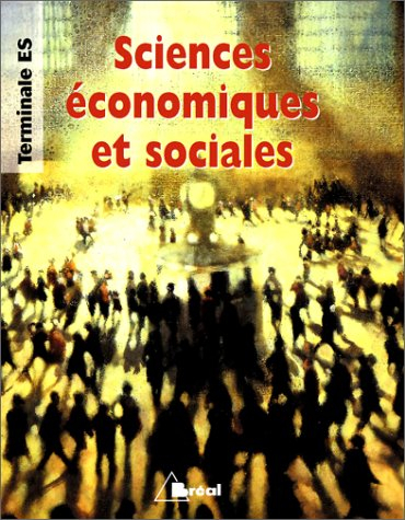 Sciences économiques et sociales, terminale ES : programme 1999