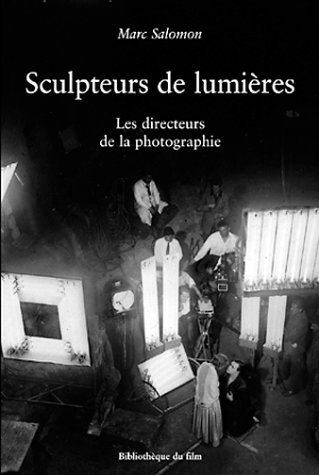 Sculpteurs de lumières : les directeurs de la photographie
