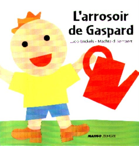 L'arrosoir de Gaspard