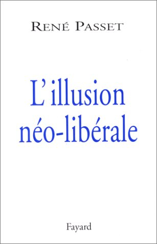 L'illusion néolibérale