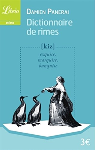 Dictionnaire de rimes : et petit traité de versification
