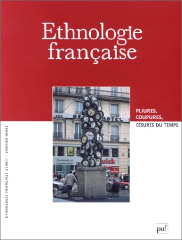 Ethnologie française, n° 1 (2000). Pliures, coupures, césures du temps