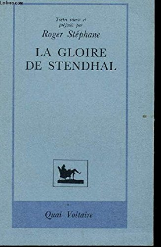 La Gloire de Stendhal