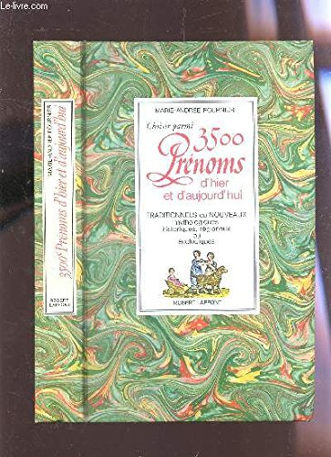 3500 prénoms d hier et aujourd hui