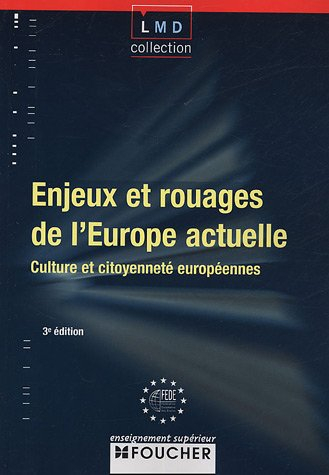 enjeux et rouages de l'europe actuelle : culture et citoyenneté européennes