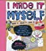 Make Stuff: I Made it Myself