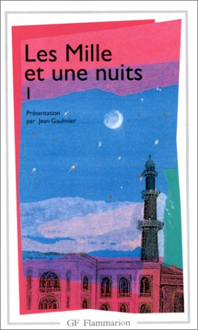Les mille et une nuits : contes arabes. Vol. 1