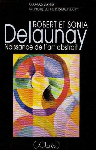 Robert et Sonia Delaunay : naissance de l'art abstrait